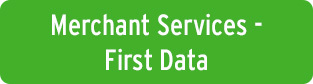Merchant Services - First Data Sign In Button